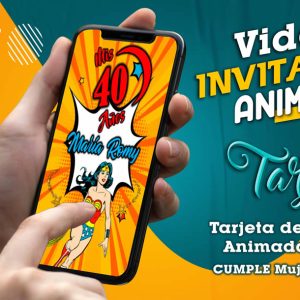 Video Invitación de Cumple 40 Años Mujer Maravilla en MP4