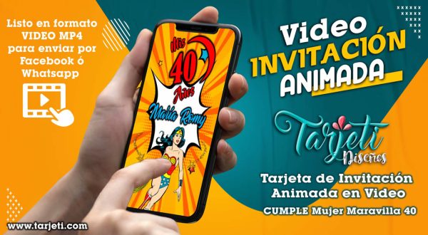 Video Invitación de Cumple 40 Años Mujer Maravilla en MP4