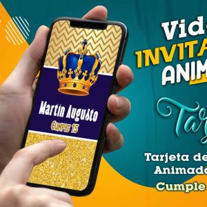 Video Invitación de Cumple Rey 15 en MP4