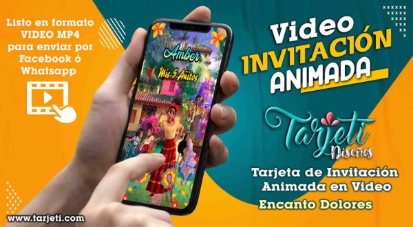 Video Invitación de Encanto Dolores en MP4