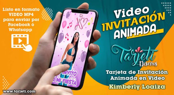 Video Invitación de Kimberly Loaiza en MP4