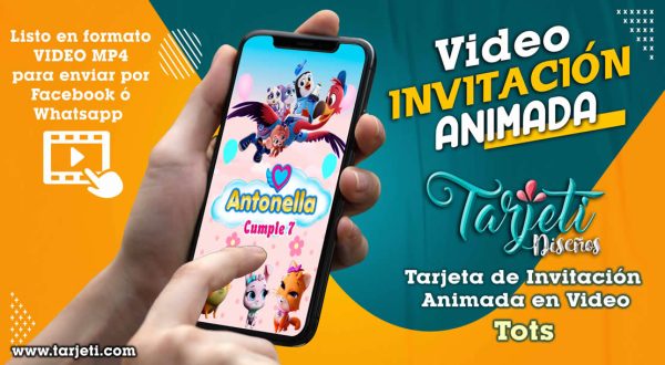 Video Invitación de Tots en MP4