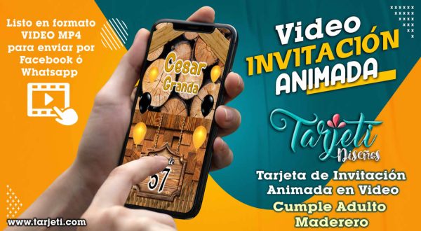 Video Invitación de Cumple Adulto Maderero en MP4